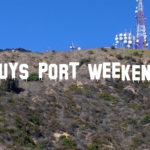 Guys’ Port Weekend – LA